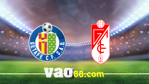 Soi kèo nhà cái Getafe vs Granada CF – 01h00 – 21/01/2021