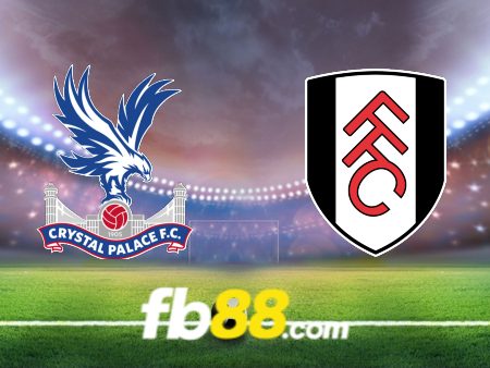 Soi kèo nhà cái Crystal Palace vs Fulham – 21h00 – 23/09/2023